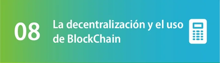 Póster de la tendencia 08: descentralización y uso de blockchain